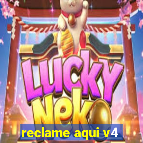 reclame aqui v4